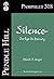 Silence: Our Eye on Eternit...