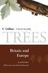 Trees: Britain and Europe (Collins Field Guide) Trees: Britain and Europe (Collins Field Guide)
