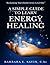 A Simple Guide to Learn Energy Healing (Level One Book 1)