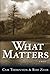 What Matters by Rod Zeeb