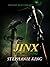 JINX ("THE BEGINNING" Book 1)