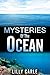 Mysteries of the Ocean