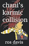 Chani's Karmic Collision
