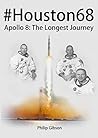 #Apollo8: The Longest Journey (The APOLLO Missions to the Moon Book 1)
