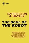 The Soul of the Robot: The Soul of the Robot Book 1 Book cover for The Soul of the Robot: The Soul of the Robot Book 1