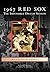 1967 Red Sox: The Impossible Dream Season (Images of Baseball)