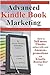 Advanced Kindle Book Marketing