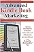 Advanced Kindle Book Marketing
