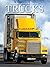 Trucks by Snapshot Picture Library