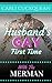 Watching My Husband's Gay First Time with the Merman (Going Gay for His Wife, #4)