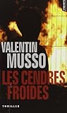 Les Cendres Froides by Valentin Musso