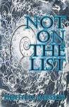 Not On The List Not On The List