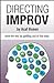 Directing Improv