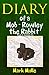 Diary of a Mob - Rowley the Rabbit (Book 2) by Mark Mulle
