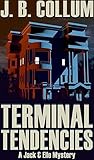 Terminal Tendencies: A Jack & Elle Mystery (Jack and Elle Mysteries Book 1)