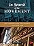 In Search of the Movement: The Struggle for Civil Rights Then and Now