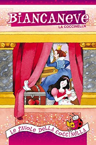 Biancaneve: Fiabe in rima da 3 minuti (Italian Edition)