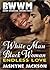 White Man Black Woman: Endless Love Collection