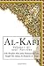 Al-Kafi: Volume 1 Al-usul -Part One