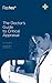 The Doctor's Guide to Criti...