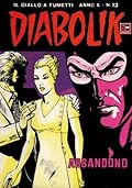 Diabolik anno X n. 13: Abbandono