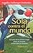 Sola contra el mundo