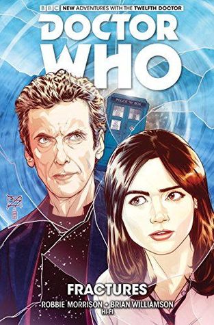 Doctor Who: The Twelfth Doctor, Vol. 2: Fractures (Hardcover)