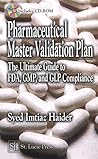 Pharmaceutical Master Validation Plan: The Ultimate Guide to FDA, GMP, and GLP Compliance