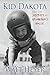 Kid Dakota and the Secret a...