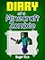 Minecraft Diary: The Incred...