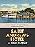 Saint Andrews Hotel by Sara Majka