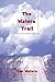 The Waters Trail by Joe Waters