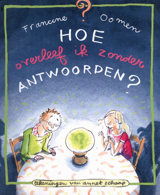 Hoe overleef ik zonder antwoorden? (Paperback)