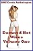 Damned Hot Wives Volume One: Five Sexy Wife Erotica Stories