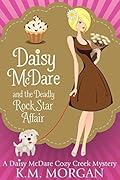 Daisy McDare and the Deadly Rock Star Affair