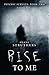 Rise To Me (Psychic Surveys, #2)