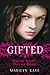 Out of Sight, Out of Mind (Gifted, #1)