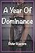 A Year Of Dominance
