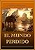 El Mundo Perdido (Profesor Challenger nº 1) (Spanish Edition)