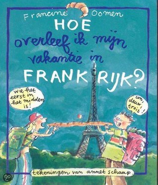 Hoe overleef ik mijn vakantie in Frankrijk?