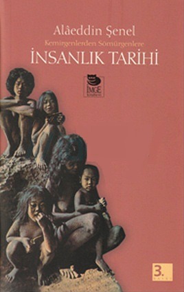 Kemirgenlerden Sömürgenlere İnsanlık Tarihi (Hardcover)
