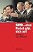 SPD - Eine Partei gibt sich auf