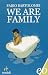 We are family