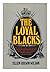 Loyal Blacks