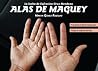 Alas de Maguey