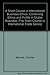 A Short Course in International Business Ethics: Combining Ethics and Profits in Global Business (The Short Course in International Trade Series)