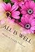 All Is Well: Poems From the...