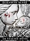 God Strain (Exalted #1)