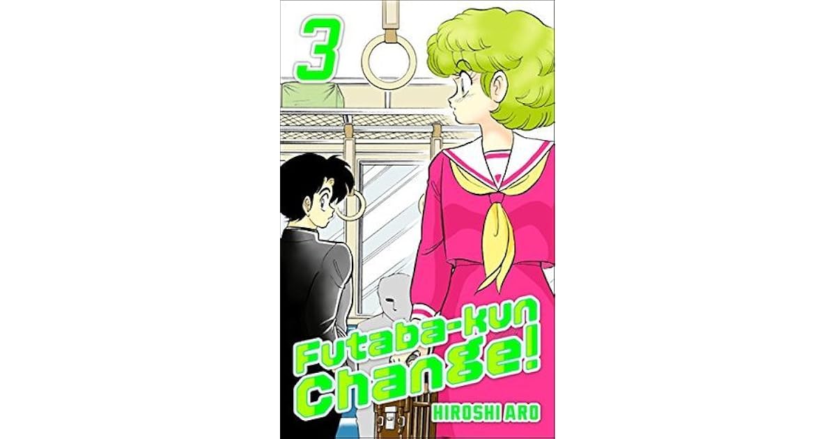 Futaba-kun Change! Vol.3 by Hiroshi Aro