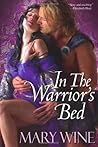 In The Warrior's Bed by Mary Wine
